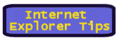 Internet Explorer Tips