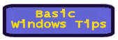 Basic Windows Tips
