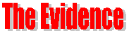 The Evidence